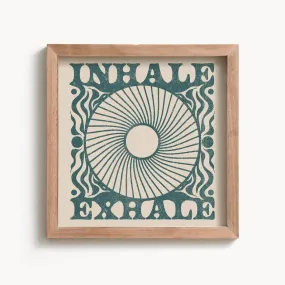 Inhale Exhale Print