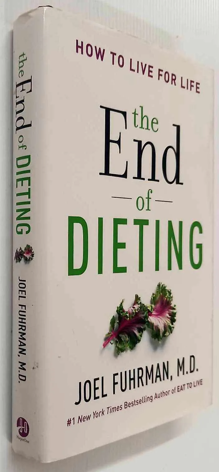 THE END OF DIETING - Joel Fuhrman